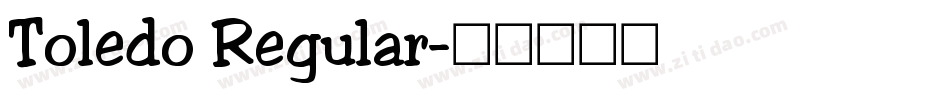 Toledo Regular字体转换